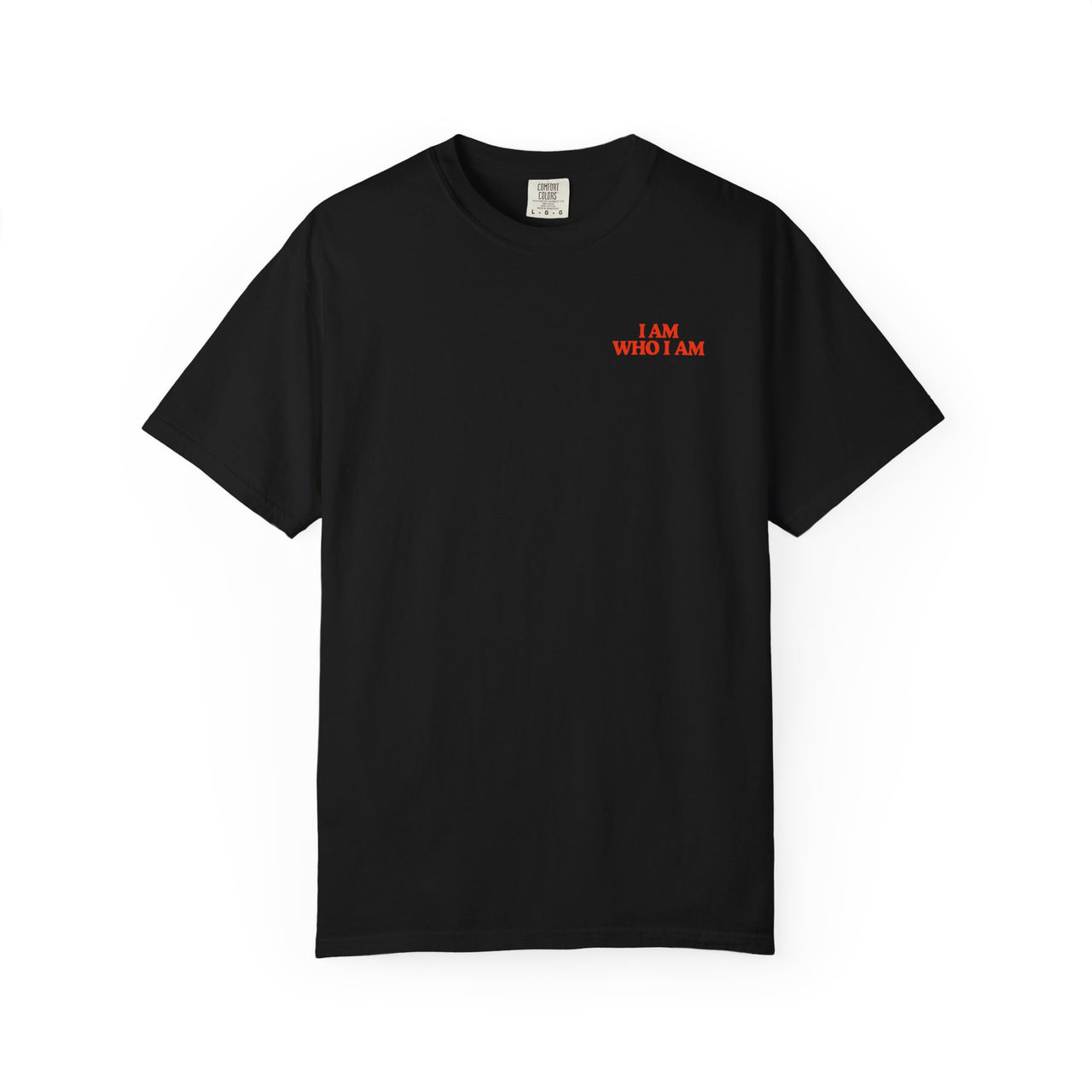 I AM WHO I AM - Unisex Tee